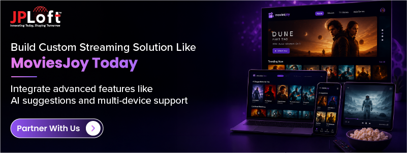 Build Custom Streaming Solution Like MoviesJoy Today CTA2